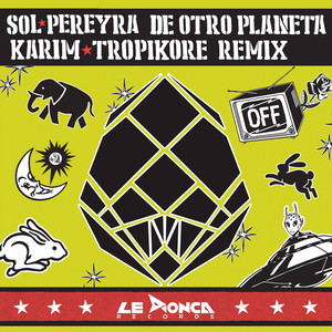 De Otro Planeta (Tropikore and Dj Karim Remix)