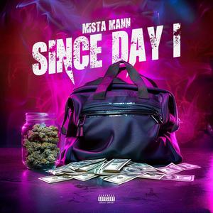 Since Day 1 (Explicit)