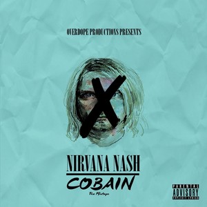 Cobain the Mixtape (Explicit)