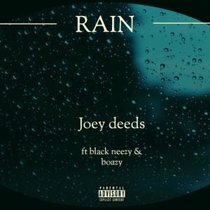 Rain (feat. Black Neezy & BoAzy) (Explicit)