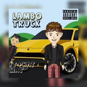 Lambo Truck (Explicit)