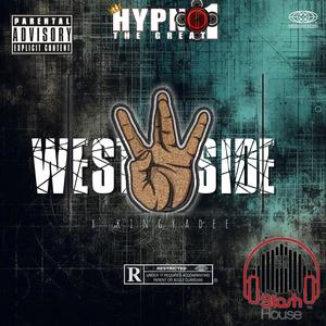 WESTSIDE (feat. KING YADEE) (Explicit)