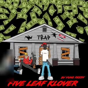 Five Leaf Klover (Explicit)