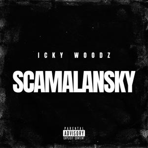 Scamalansky (Explicit)