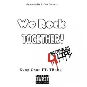 We Rock Together (Explicit)