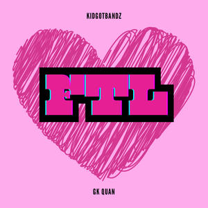 Feel The Luv (feat. Gk Quan)