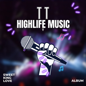 T T Highlife Music 8