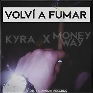 Volví a fumar (Remaster) [Explicit]