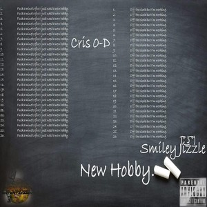 New Hobby(feat. Smiley Jizzle) (Explicit)