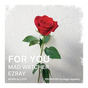 For You (feat. MAD WATCHER)