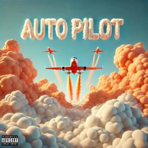 Auto Pilot (Explicit)