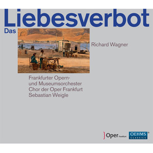 WAGNER, R.: Liebesverbot (Das) [Opera] [Weigle]