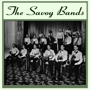 The Savoy Bands