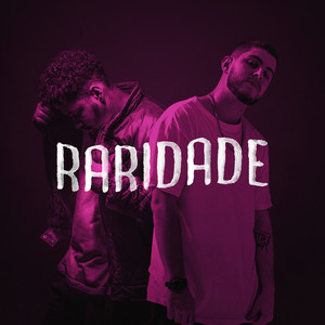 Raridade (Explicit)