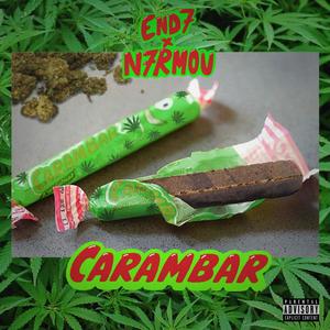 CARAMBAR(feat. N7rmou) (Explicit)
