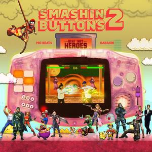 Smashin' Buttons Vol 2: Beat Tape Heroes