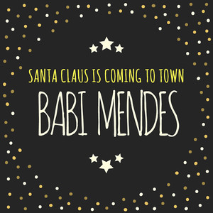 Santa Claus Is Coming to Town