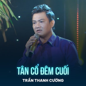 Tân Cổ Đêm Cuối