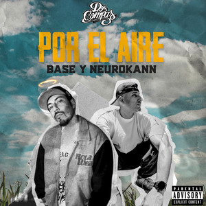 Por el Aire (Explicit)