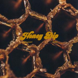 Honey Dip (feat. Sotaé) [Explicit]