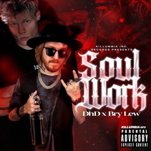 Soul Work (feat. Bry Lew) (Explicit)