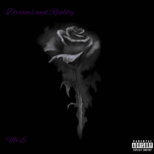 Dreams and Reality (Explicit)