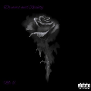 Dreams and Reality (Explicit)