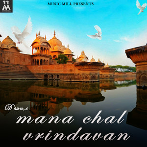 Mana Chal Vrindavan