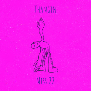 Thangin (Explicit)