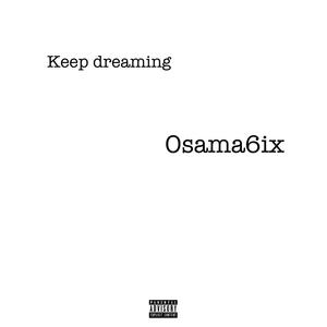 Keep Dreaming (Explicit)