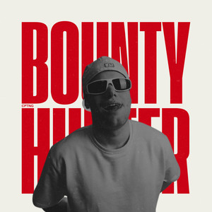Bounty Hunter (Explicit)