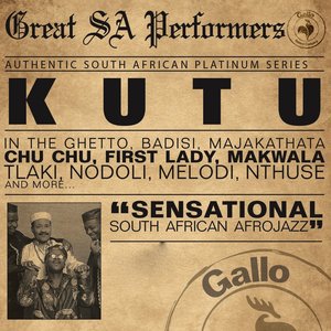 Great South African Performers - Kutu