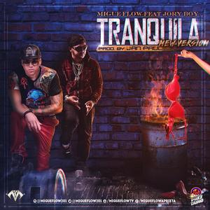 Tranquila (feat. Jory) [Explicit]