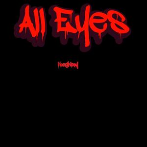 All Eyes (Explicit)