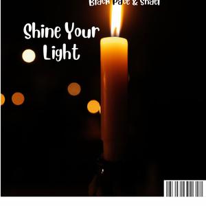 Shine Your Light (feat. Shael Wrinch)