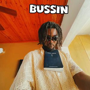 BUSSIN