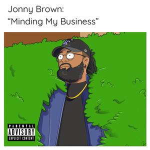 Minding My Business (Explicit)