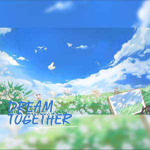 Dream Together 伴奏 (伴奏)