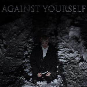 AGAINST YOURSELF (Explicit)