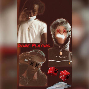 Done Playing (Explicit)