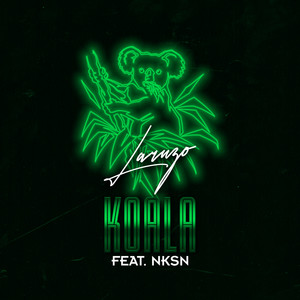 Koala (feat. NKSN) [Explicit]