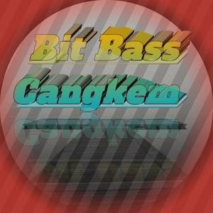 Bit Bass Cangkem (Explicit)