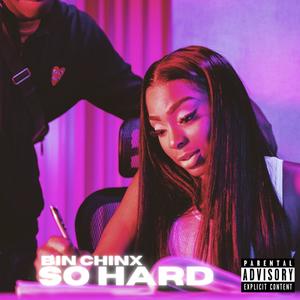 So hard (Explicit)