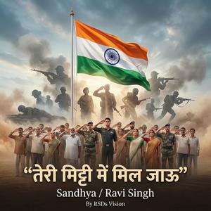 Teri Mitti me mil Jaoo (Tribute to Nation) Ravi