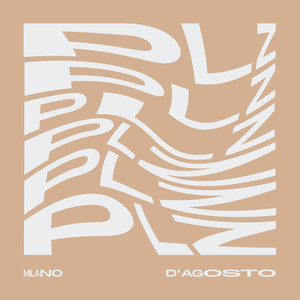 MILANO D'AGOSTO (Explicit)