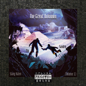 The Great Unknown,Vol. 1 (Explicit)