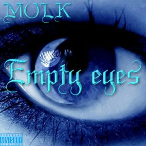 Empty Eyes (Explicit)