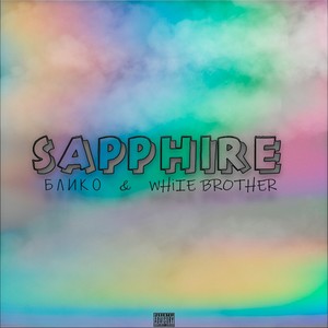 Sapphire (Explicit)