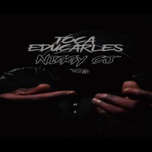 Toca Educarles (Explicit)