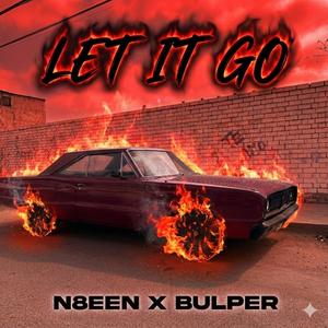 LET IT GO (feat. Bulper|Explicit)